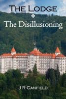 The Lodge - The Disillusioning