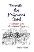 Beneath the Hollywood Tinsel