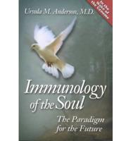 Immunology of the Soul