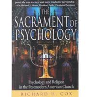 The Sacrament of Psychology
