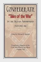 Confederate "Tales of the War" in the Trans-Mississippi