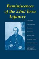Reminiscences of the 22nd Iowa Infantry