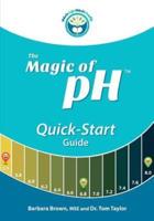 The Magic of pH Quick-Start Guide