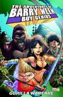 Adventures of Barry Ween, Boy Genius Volume 4: Gorilla Warfare