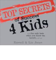 Top Secrets of Success 4 Kids
