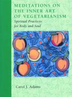 Meditations on the Inner Art of Vegetarianism