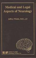 Medical and Legal Aspects of Neurology
