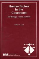 Human Factors in the Courtroom