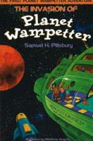 Invasion of Planet Wampetter