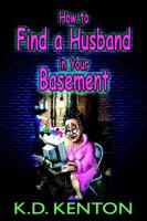 How to Find a Husband in Your Basement