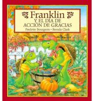 Franklin Y El Dia De Accion De Gracias/Franklin's Thanksgiving