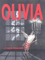 Olivia-- Y El Juguete Desaparecido