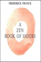 A Zen Book of Hours