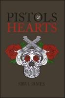 Pistols & Hearts