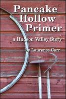 Pancake Hollow Primer