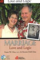 Marriage, Love, and Logic