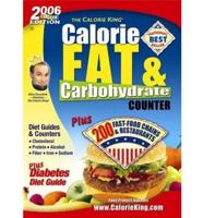 The Calorie King Calorie Fat & Carbohydrate Counter 2006
