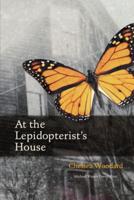 At the Lepidopterist's House