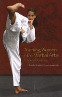 Training Women in the Martial Arts