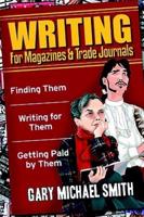 Writing for Magazines & Trade Journals