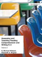 Assessing and Teaching Reading Comprehension and Writing, K-3