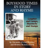 Boyhood Times in Story and Rhyme