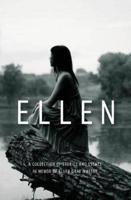Ellen: A Collection of Stories and Essays