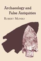 Archaeology and False Antiquities