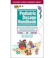 Pediatric Dosage Handbook. 2000 - 2001