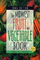 The Midwest Fruit and Vegetable Book