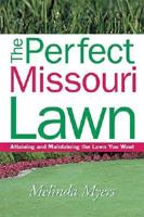 The Perfect Missouri Lawn