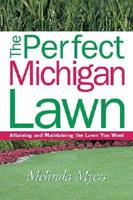 The Perfect Michigan Lawn