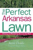 The Perfect Arkansas Lawn