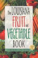 The Louisiana Fruit and Vegetable Book
