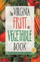 The Virginia Fruit and Vegetable Book
