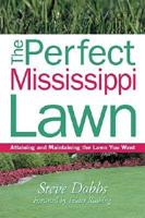 The Perfect Mississippi Lawn