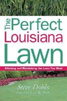 The Perfect Louisiana Lawn