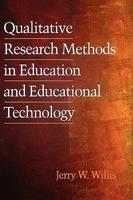 Qualitative Research Methods in Education and Educational Technology (Hc)