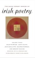 The Wake Forest Series of Irish Poetry. Volume 3