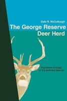 The George Reserve Deer Herd: Population Ecology of a K-Selected Species