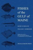 Fishes of the Gulf of Maine: Fishery Bulletin 74