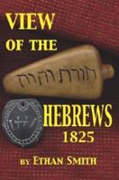 View of the Hebrews 1825
