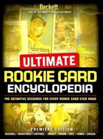 Ultimate Rookie Card Encyclopedia
