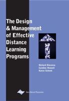 The Design and Management of Effective Distance Learning Programs