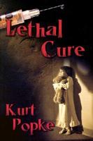 Lethal Cure