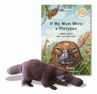 If My Mom Were A Platypus W/toy