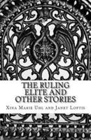 The Ruling Elite and Other Stories