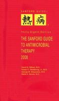 The Sanford Guide to Antimicrobial Therapy, 2008