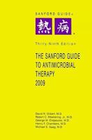 The Sanford Guide to Antimicrobial Therapy, 2009