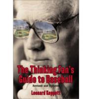 The Thinking Fan's Guide to Baseball